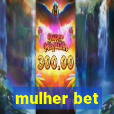 mulher bet